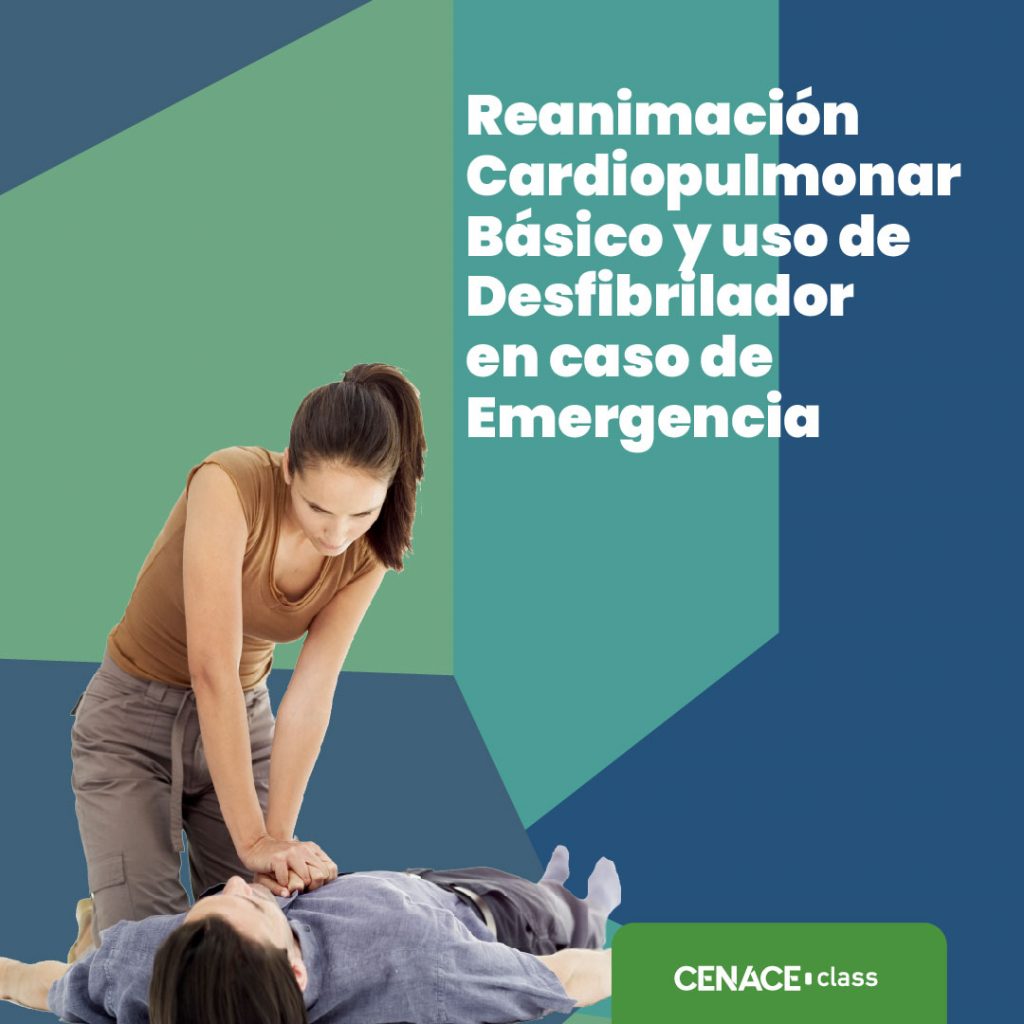 Reanimación Cardiopulmonar Básico Y Uso De Desfibrilador En Caso De Emergencia Cenaceclass 2899